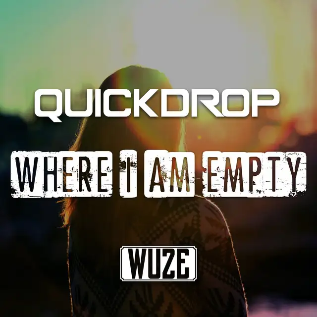 Where I Am Empty - Extended Mix by Quickdrop - Hardstyle cover art