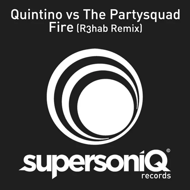 Fire - R3hab Remix by Quintino, The Partysquad - Hardstyle cover art