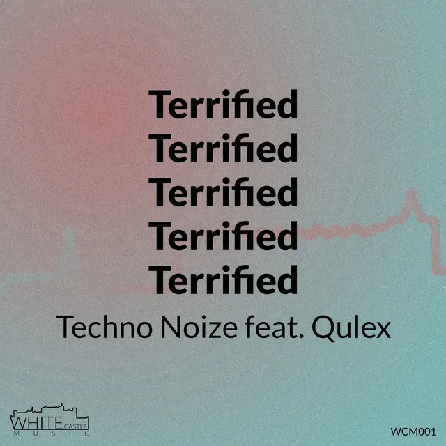 Terrified - Extended Mix by Qulex, Techno Noize - Hardstyle cover art