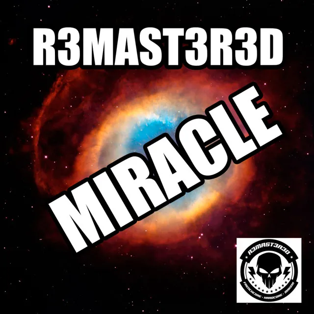 Miracle by R3MAST3R3D - Frenchcore cover art