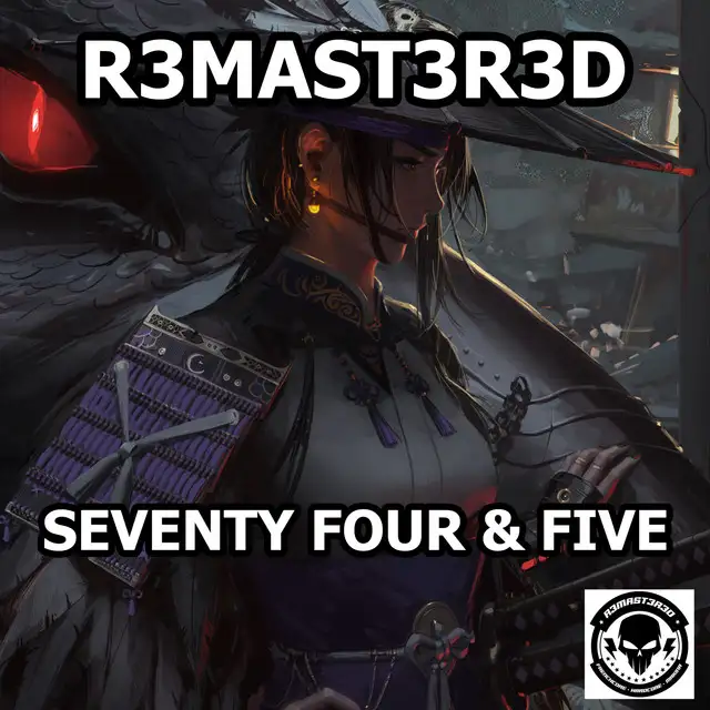 Seventy Four & Five by R3MAST3R3D - Frenchcore cover art