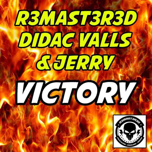 Victory by R3MAST3R3D, Jerry, Didac Valls - Frenchcore cover art