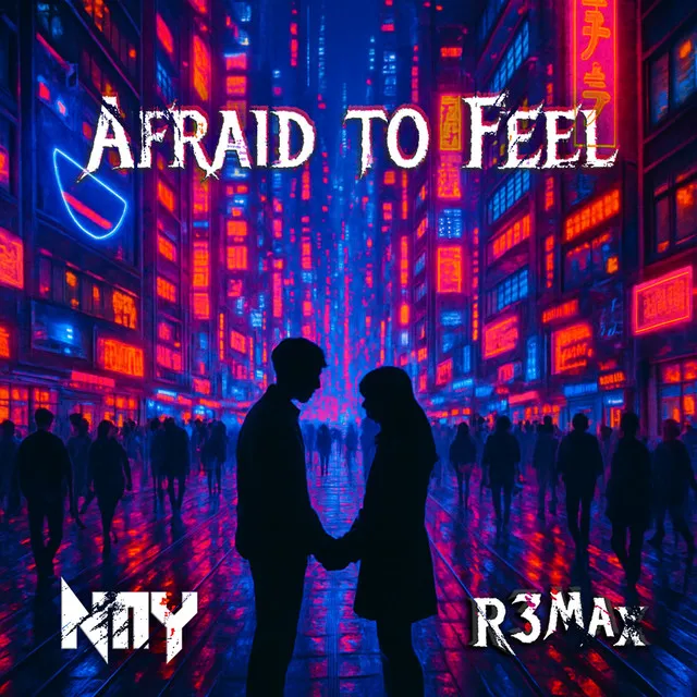 Afraid to Feel by R3MAX, NMY - Hardstyle cover art