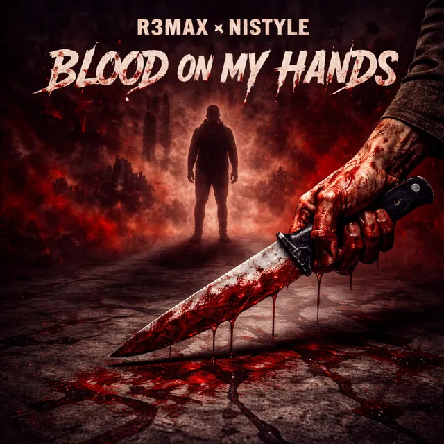 BLOOD ON MY HANDS by R3MAX, NIStyle - Hardstyle cover art