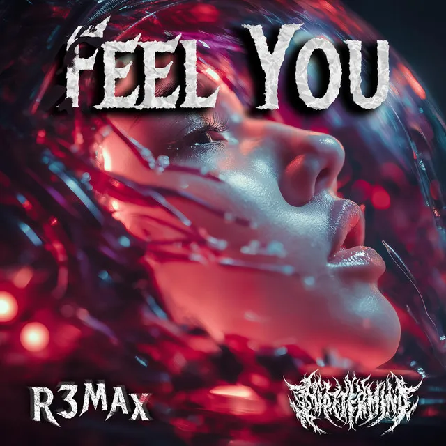 Feel You by R3MAX, SHATTERMIND - Hardstyle cover art