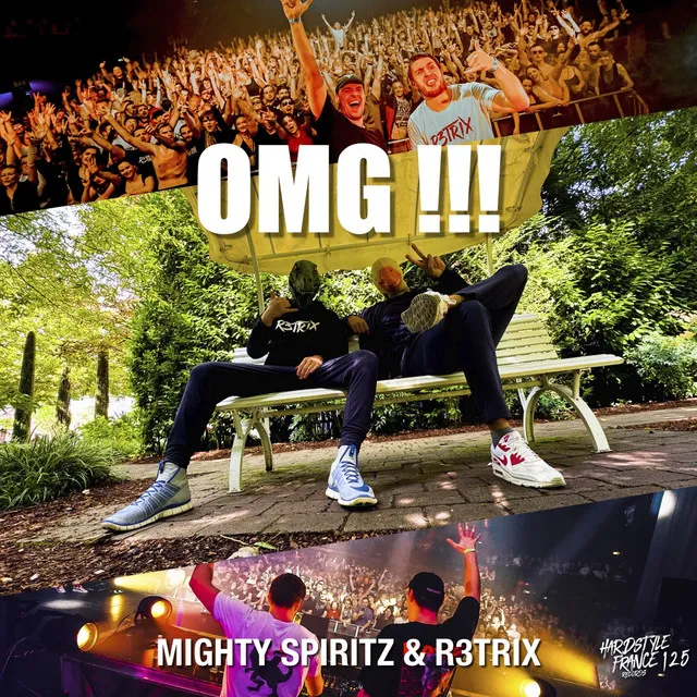 OMG !!! by R3TRIX, Mighty Spiritz - Hardstyle cover art