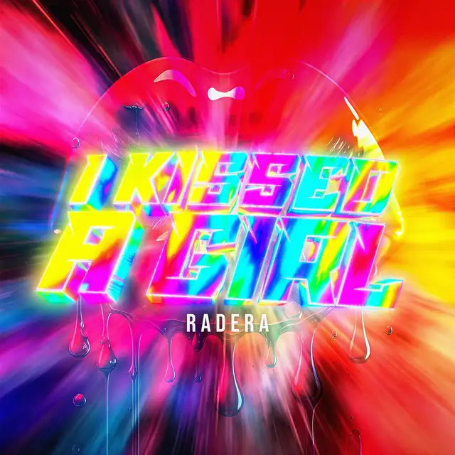 I KISSED A GIRL by Radera - Rawstyle cover art