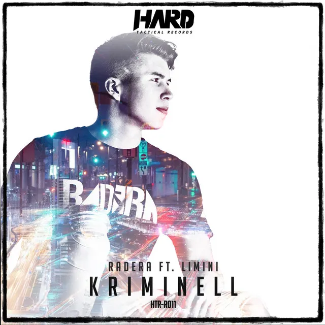 Kriminell - Radio Edit by Radera, LiMiNi - Hardstyle cover art