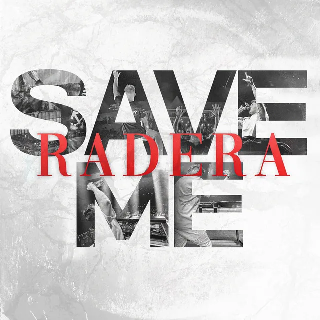 SAVE ME by Radera - Rawstyle cover art