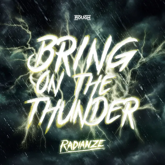 Bring On The Thunder by Radianze - Euphoric Hardstyle cover art
