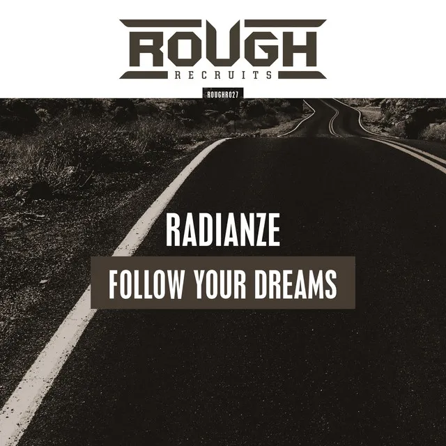 Follow Your Dreams by Radianze - Euphoric Hardstyle cover art