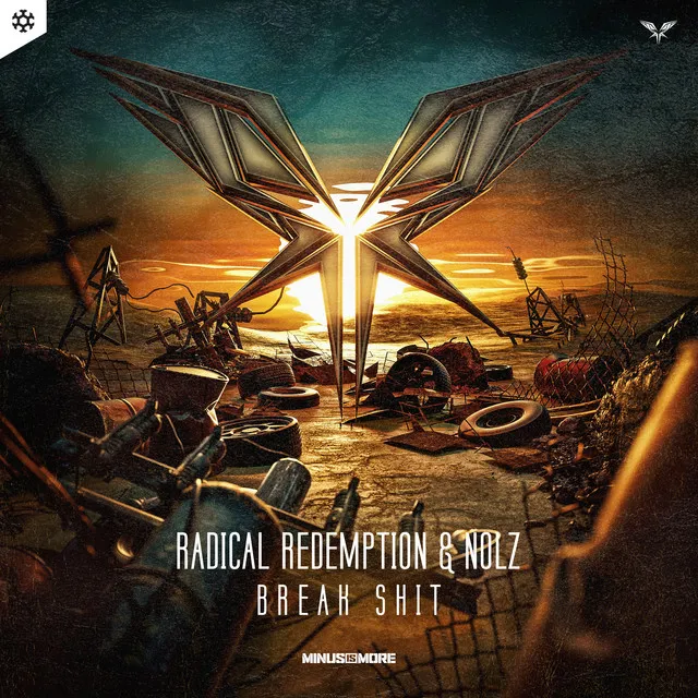 Break Shit by Radical Redemption, Nolz - Rawstyle cover art