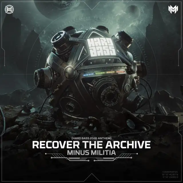 Recover The Archive (Hard Bass 2026 Anthem) by Radical Redemption, Crypsis, Minus Militia, Nolz, Chain Reaction - Rawstyle cover art