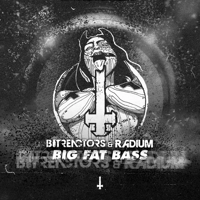 Big Fat Bass by Radium, Bit Reactors - Frenchcore cover art