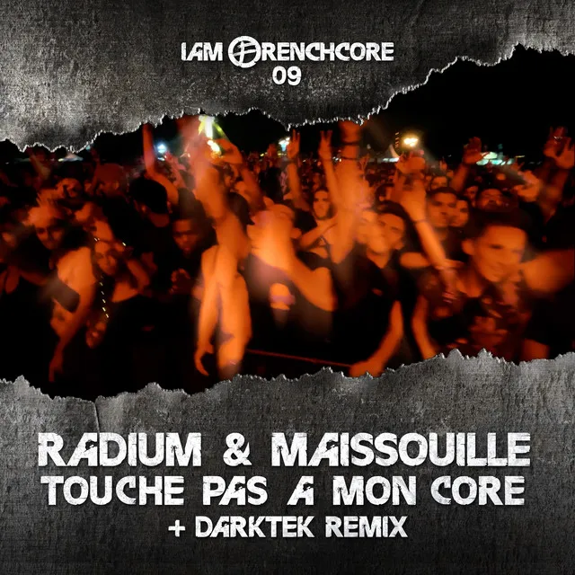 Touche Pas A Mon Core by Radium, Maissouille - Frenchcore cover art