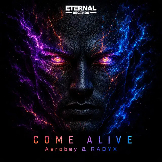 Come Alive by RADYX, Aerobey, Eternal Records - Euphoric Hardstyle cover art