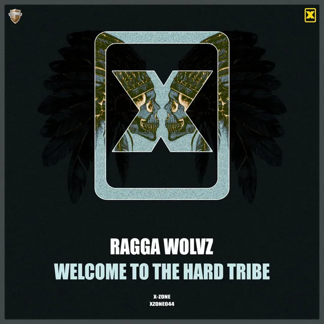 Welcome To The Hard Tribe by Ragga Wolvz - Hardcore cover art