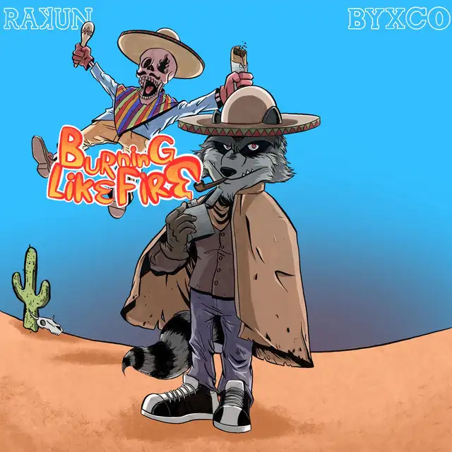 Burning Like Fire by Rakun, BYXCO - Hardstyle cover art