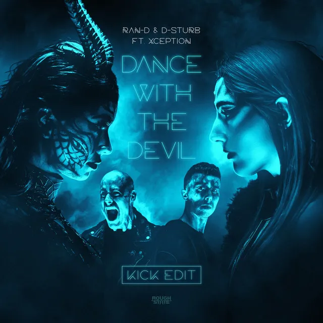 Dance With The Devil - Kick Edit by Ran-D, D-Sturb, XCEPTION - Hardstyle cover art