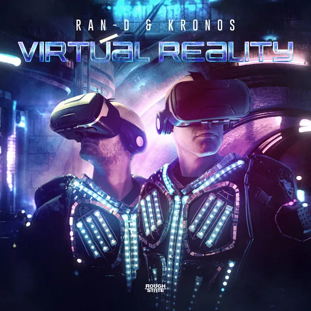 Virtual Reality by Ran-D, Kronos - Rawstyle cover art