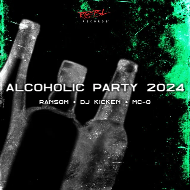Alcoholic Party 2024 by Ransom, DJ Kicken, MC-Q - Hardstyle cover art
