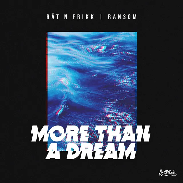 More Than A dream by Ransom, Rät N FrikK - Hardstyle cover art