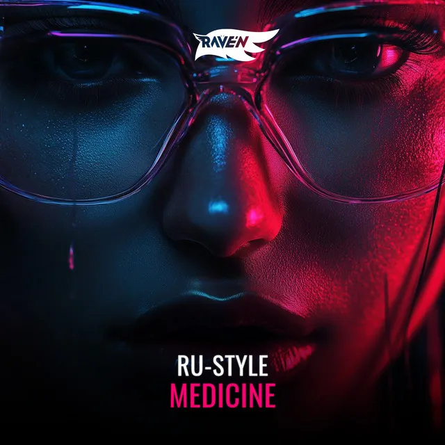 Medicine by RAVE'N, Ru-Style - Hardstyle cover art