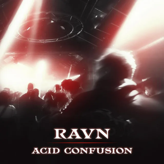 Acid confusion by Ravn - Hard Techno cover art