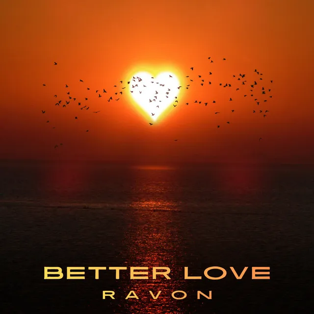 Better Love by Ravon - Hardstyle cover art