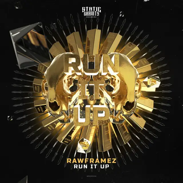 Run It Up by Rawframez - Hardstyle cover art