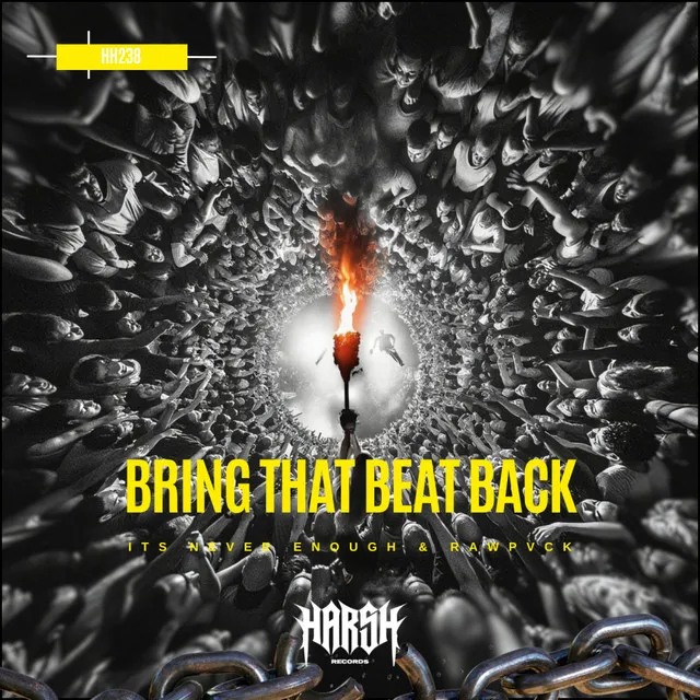 Bring that Beat Back by RAWPVCK, Its Never Enough - Rawstyle cover art