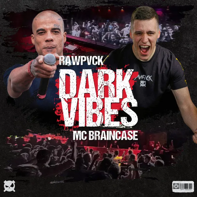 Dark Vibes by RAWPVCK, MC Braincase - Rawstyle cover art
