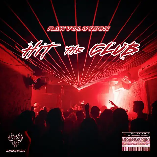 Hit The Club by Rawvolution - Hardstyle cover art