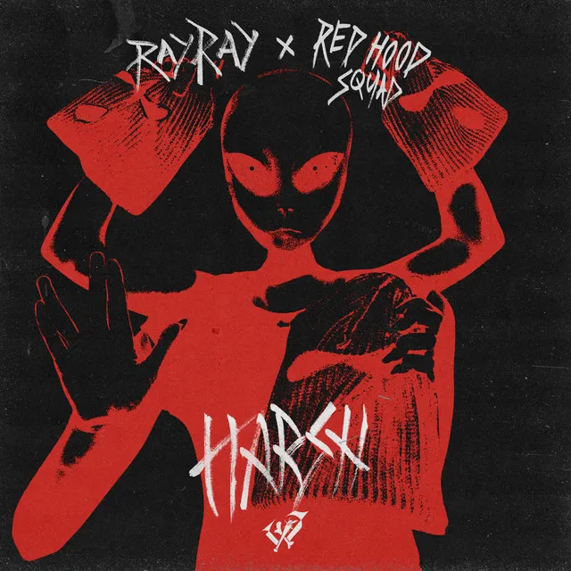 Harsh by RayRay, Red Hood Squad - Rawstyle cover art