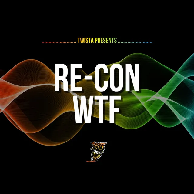 WTF - Original Mix by Re-Con - Happy Hardcore cover art