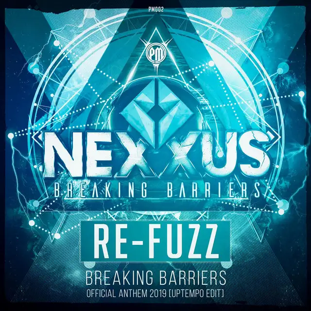 Nexxus - Breaking Barriers Official Anthem 2019 (Uptempo Edit) by Re-Fuzz - Hardcore cover art