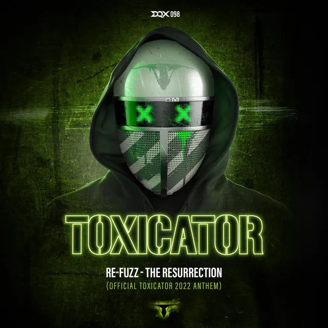 The Resurrection (Official Toxicator 2022 Anthem) by Re-Fuzz - Hardcore cover art