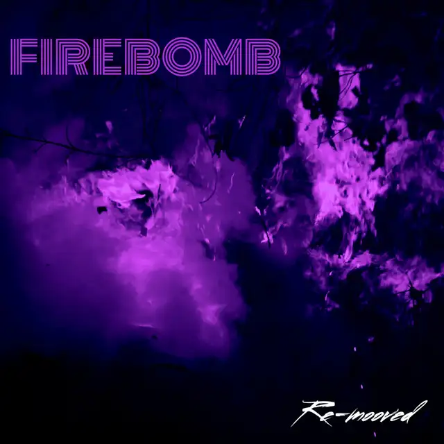 FIREBOMB by Re-mooved - Hardstyle cover art