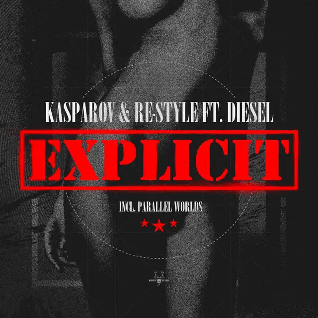Explicit - Extended Mix by Re-Style, Kasparov, Diesel - Hardcore cover art