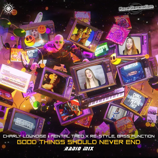 Good Things Should Never End - Radio Mix by Re-Style, Charly Lownoise & Mental Theo, Bass Function - Hardcore cover art