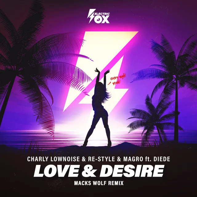 Love & Desire - Macks Wolf Remix by Re-Style, Charly Lownoise, Macks Wolf, Magro, Diede - Happy Hardcore cover art