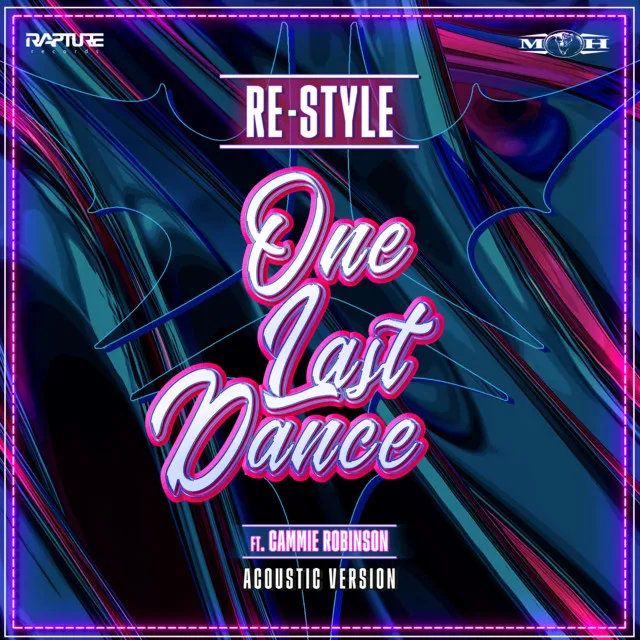 One Last Dance - Acoustic Version by Re-Style, Cammie Robinson - Hardcore cover art