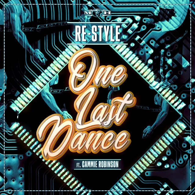 One Last Dance by Re-Style, Cammie Robinson - Hardcore cover art