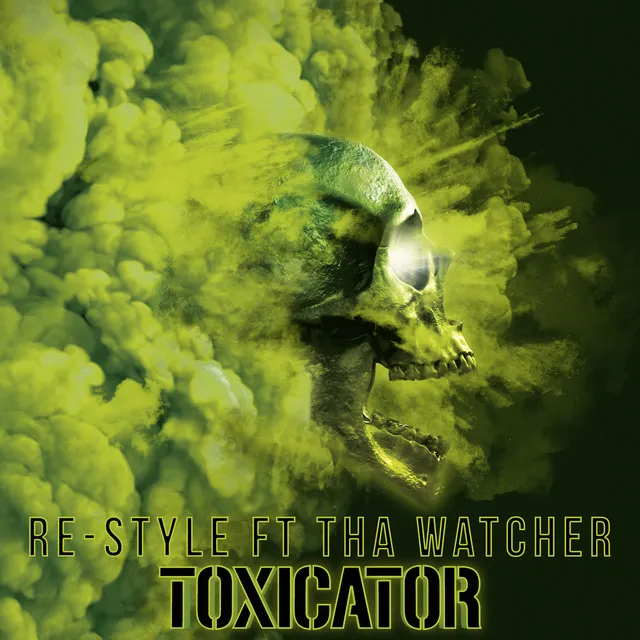 Toxicator (Official Toxicator 2018 Anthem) by Re-Style, Tha Watcher - Hardstyle cover art