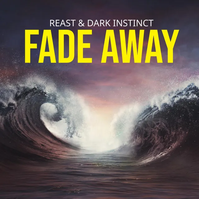 Fade Away by Reast, Dark Instinct - Frenchcore cover art