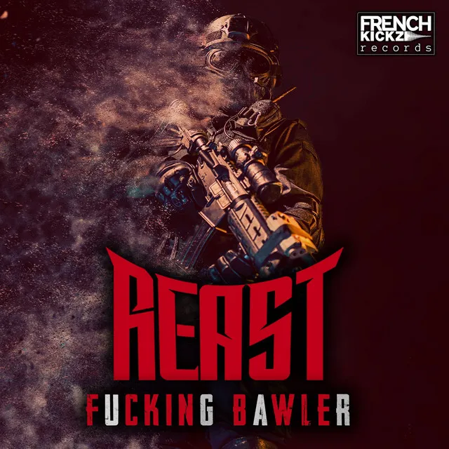 Fucking Bawler - Radio Edit by Reast - Frenchcore cover art