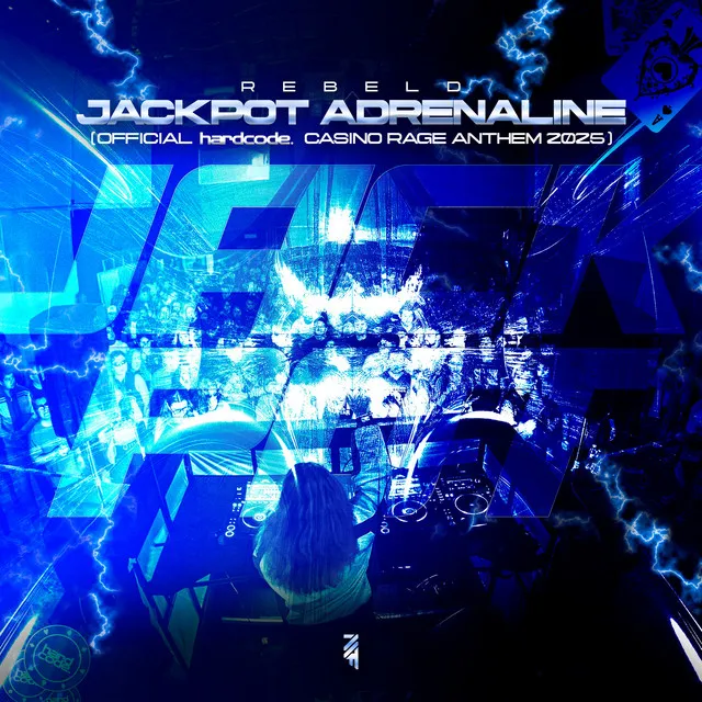 Jackpot Adrenaline - Official Hardcode Casino Rage Anthem 2025 by Rebeld - Hardstyle cover art