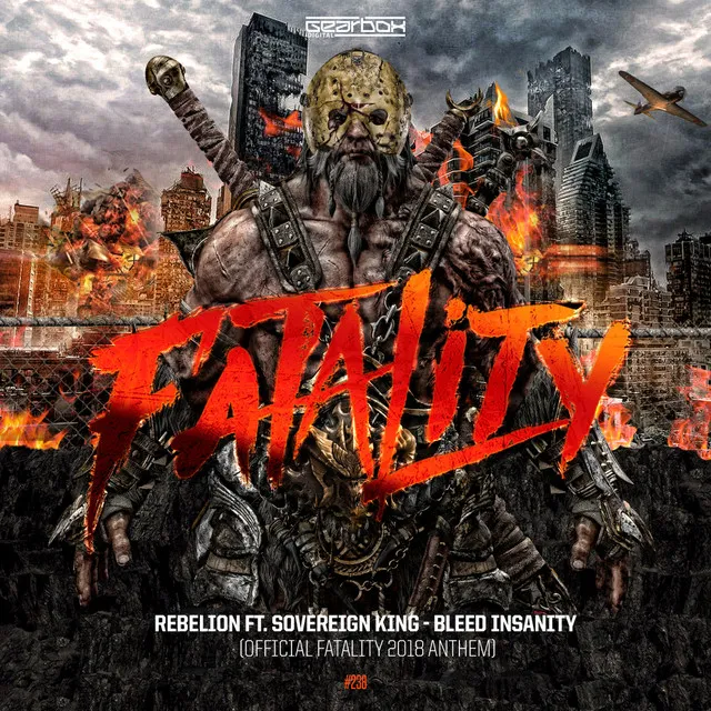Bleed Insanity (Official Fatality Outdoor Anthem) by Rebelion, Sovereign King - Hardstyle cover art