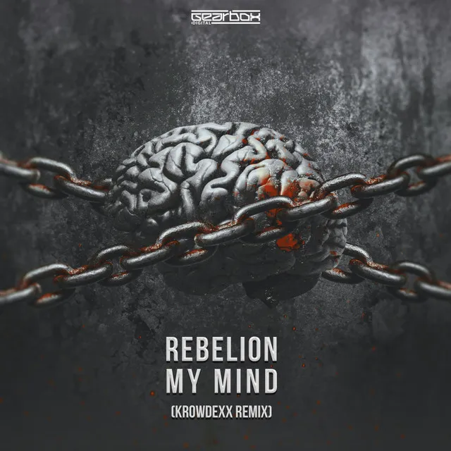 My Mind - Krowdexx Remix by Rebelion, Krowdexx - Rawstyle cover art
