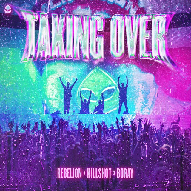 TAKING OVER by Rebelion, Killshot, Boray - Rawstyle cover art